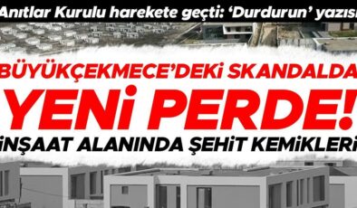 Büyükçekmece’de bir skandal daha… ‘İnşaat alanında şehitlere ait kemikler var’