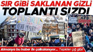 Gizli toplantı sızdı… Almanya’da protestolar büyüyor!