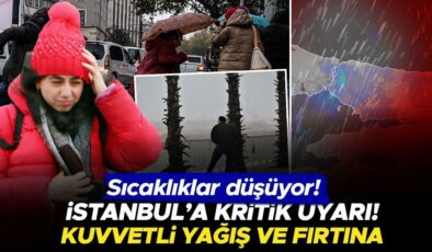 Sıcaklıklar düşüyor! Meteoroloji’den yeni hava durumu raporu… Prof. Dr. Orhan Şen: Yağış salı İstanbul’da etkili olacak